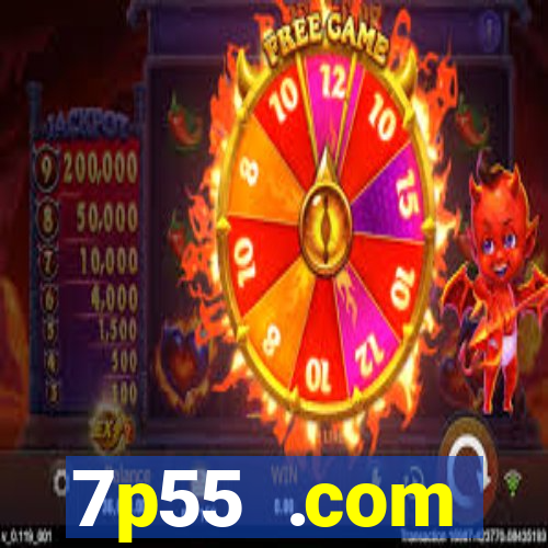 7p55 .com plataforma de jogos